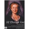 32 Dias de Luz – DVD