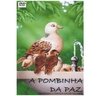 A Pombinha da Paz – DVD