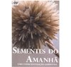 Sementes do Amanhã – DVD