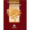 Vislumbres de Esperança