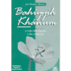 Bahíyyih Khánum - A Folha Mais Sagrada