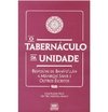 O Tabernáculo da Unidade