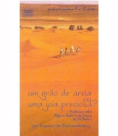 Um Grão de Areia ou Uma Joia Preciosa?