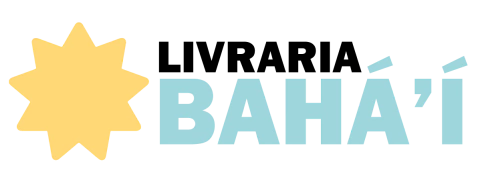 Editora Bahá'í do Brasil - Livraria Bahá'í