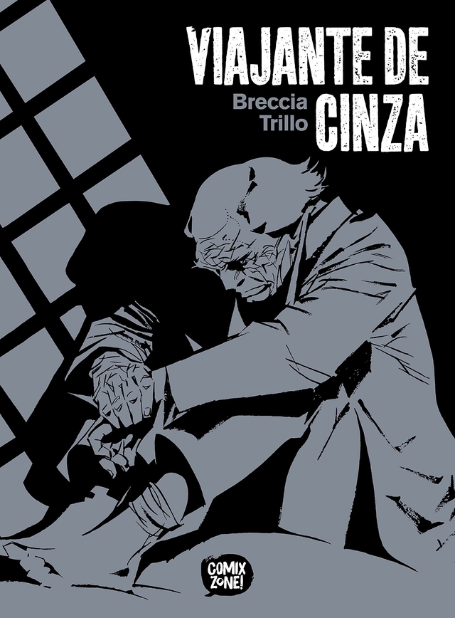 Viajante de Cinza - por Carlos Trillo e Alberto Breccia