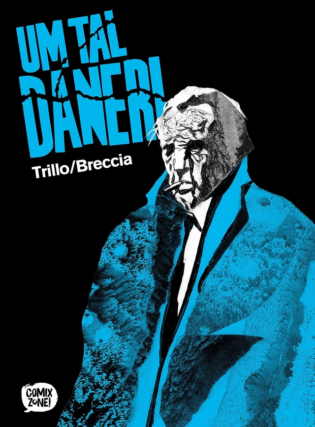 Um Tal Daneri - por Carlos Trillo e Alberto Breccia