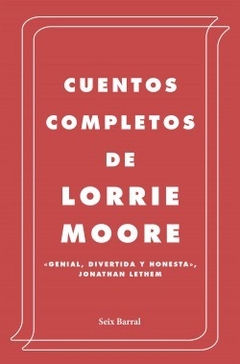 Cuentos Completos De Lorrie Moore