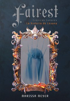 Crónicas Lunares - Fairest - La Historia de Levana ( Precuela )