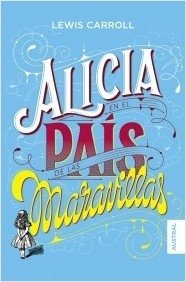 Alicia en El País de Las Maravillas