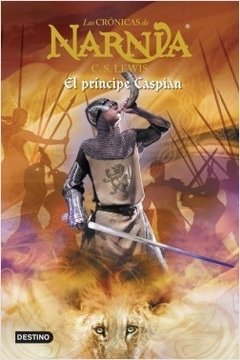 Las Crónicas de Narnia - 4. El Príncipe Caspian