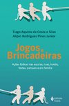 Jogos e brincadeiras