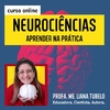 Neurociências - aprender na prática
