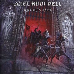 AXEL RUDI PELL - KNIGHTS CALL