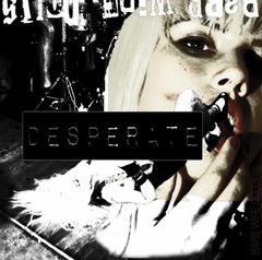 BARB WIRE DOLLS - DESPERATE