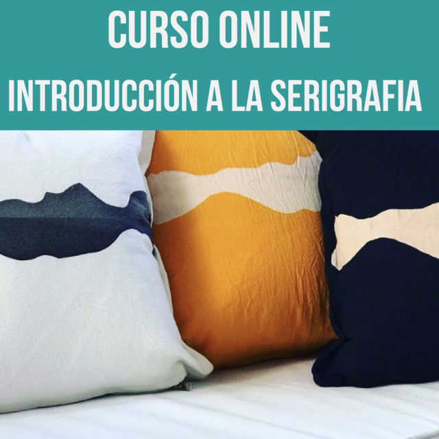 CURSO ONLINE INTRODUCCION A LA SERIGRAFIA LasLupess