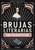 Brujas literarias - Taisia Kitaiskaia y Katy Horan