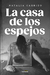 LA CASA DE LOS ESPEJOS, de Natalia Carrizo - comprar online
