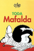 Toda Mafalda - Quino (TAPA DURA)