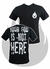 Remera "Not Here"
