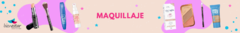 Banner de la categoría MAQUILLAJE