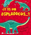 ¿ Y si un diplodocus?