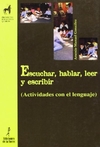 Escuchar, hablar, leer y escribir