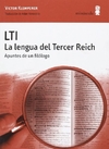 LTI. La lengua del Tercer Reich: Apuntes de un filólogo