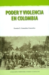 Poder y violencia en Colombia