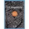 La magdalena: Consolidación urbana de una antigua quinta 1934 - 1951