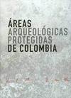 Áreas arqueológicas protegidas de Colombia