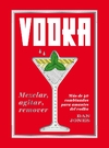 Vodka: Mezclar, agitar, remover en internet