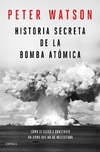 Historia secreta de la bomba atómica: Cómo se llegó a construir un arma que no se necesitaba