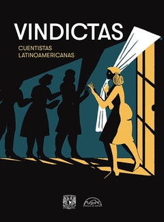 Vindictas, Cuentistas latinoamericanas