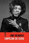 Jimi Hendrix Empezar de Cero