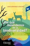 ¿Por qué dependemos de la biodiversidad?