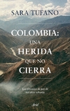 Colombia, una herida que no cierra