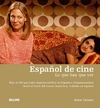 Español de cine: Lo que hay que ver