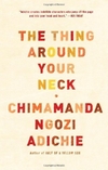 The Thing Around Your Neck