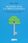 Filosofía ante la crísis ecológica