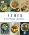 Ramen. 40 recetas modernas y tradicionales de la clásica sopa de fideos japonesa