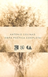 Obra poetica completa Antonio Colinas 1967 - 2010