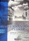 EU e FERNANDO PESSOA