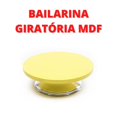 BAILARINA GIRATÓRIA PARA CONFEITAR BOLOS MDF - 25CM