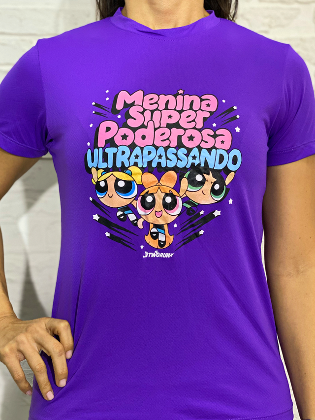 Camiseta Meninas Super Poderosas 3TwoRun Baby look para Treino