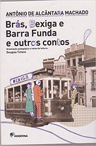 Brás, Bexiga, E Barra Funda Ed3 - Douglas Tufano - Moderna