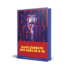 Livro - Born Again: Black Sabbath nos anos 80 e 90 - comprar online