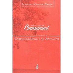 EVANGELHO POR EMMANUEL(O): CARTAS UNIVERSAIS E APOCALIPSE