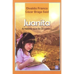 JUANITA A HISTORIA QUE O TIO DI CONTOU