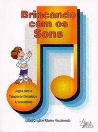 Jogando com os sons e brincando com a música - vol. II - Inclui CD:  Interagindo com a arte musical