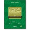 Atividades Corretivas - de Leitura e Escrita, Grafia e Ortografia - Vol. 2 - comprar online